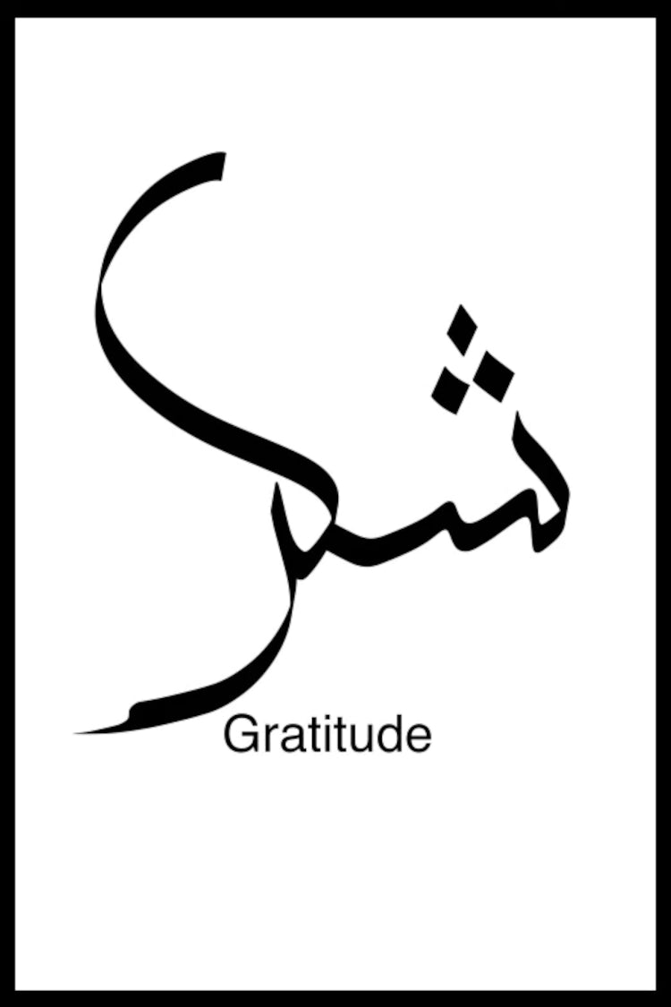 SHUKR - GRATITUDE